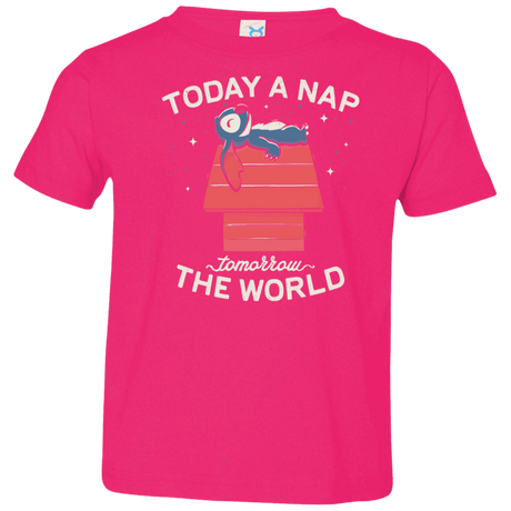 T-Shirts Hot Pink / 2T Today a Nap Tomorrow the World Toddler Premium T-Shirt