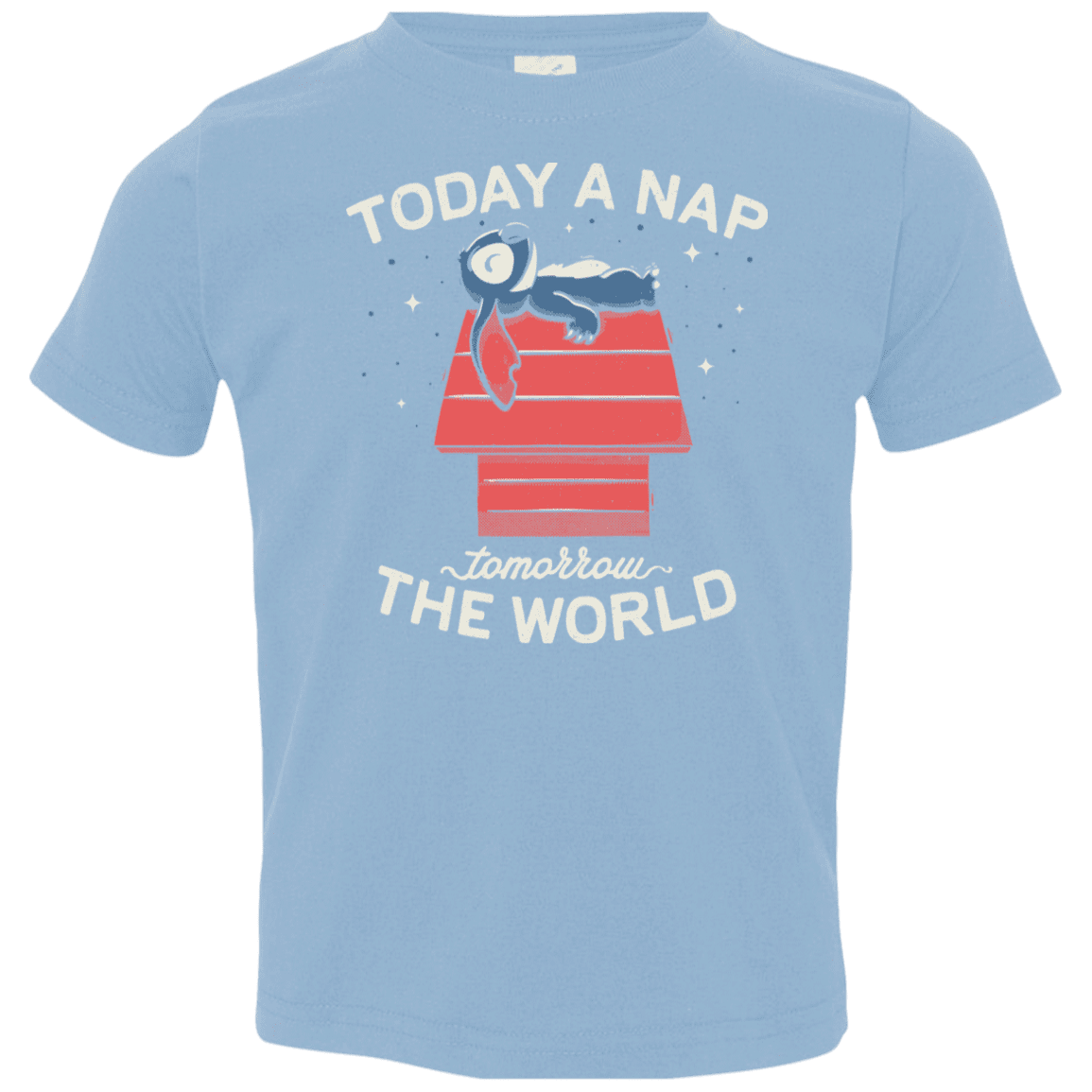 T-Shirts Light Blue / 2T Today a Nap Tomorrow the World Toddler Premium T-Shirt