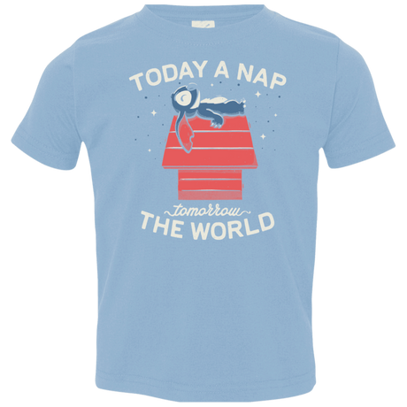 T-Shirts Light Blue / 2T Today a Nap Tomorrow the World Toddler Premium T-Shirt