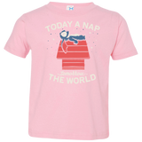 T-Shirts Pink / 2T Today a Nap Tomorrow the World Toddler Premium T-Shirt