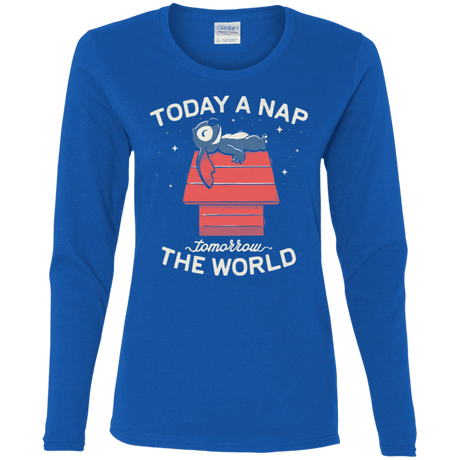 T-Shirts Royal / S Today a Nap Tomorrow the World Women's Long Sleeve T-Shirt