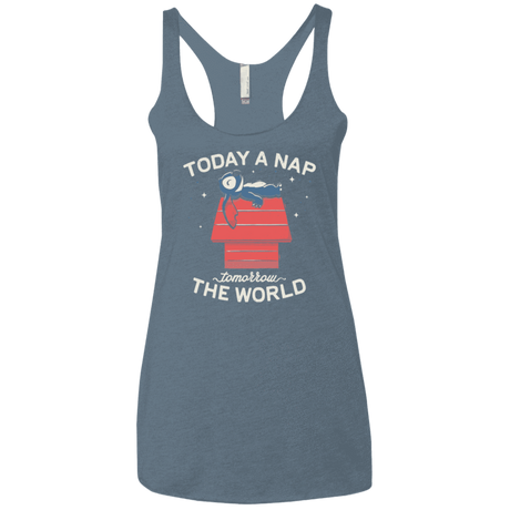 T-Shirts Indigo / X-Small Today a Nap Tomorrow the World Women's Triblend Racerback Tank