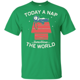 T-Shirts Irish Green / YXS Today a Nap Tomorrow the World Youth T-Shirt