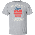 T-Shirts Sport Grey / YXS Today a Nap Tomorrow the World Youth T-Shirt