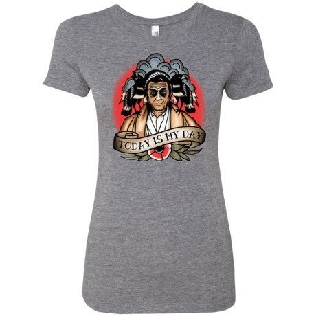 T-Shirts Premium Heather / Small Today Is My Day Women's Triblend T-Shirt