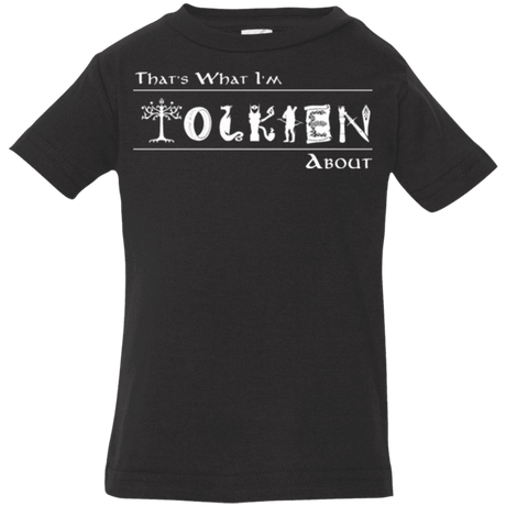 T-Shirts Black / 6 Months Tolkien About Infant Premium T-Shirt