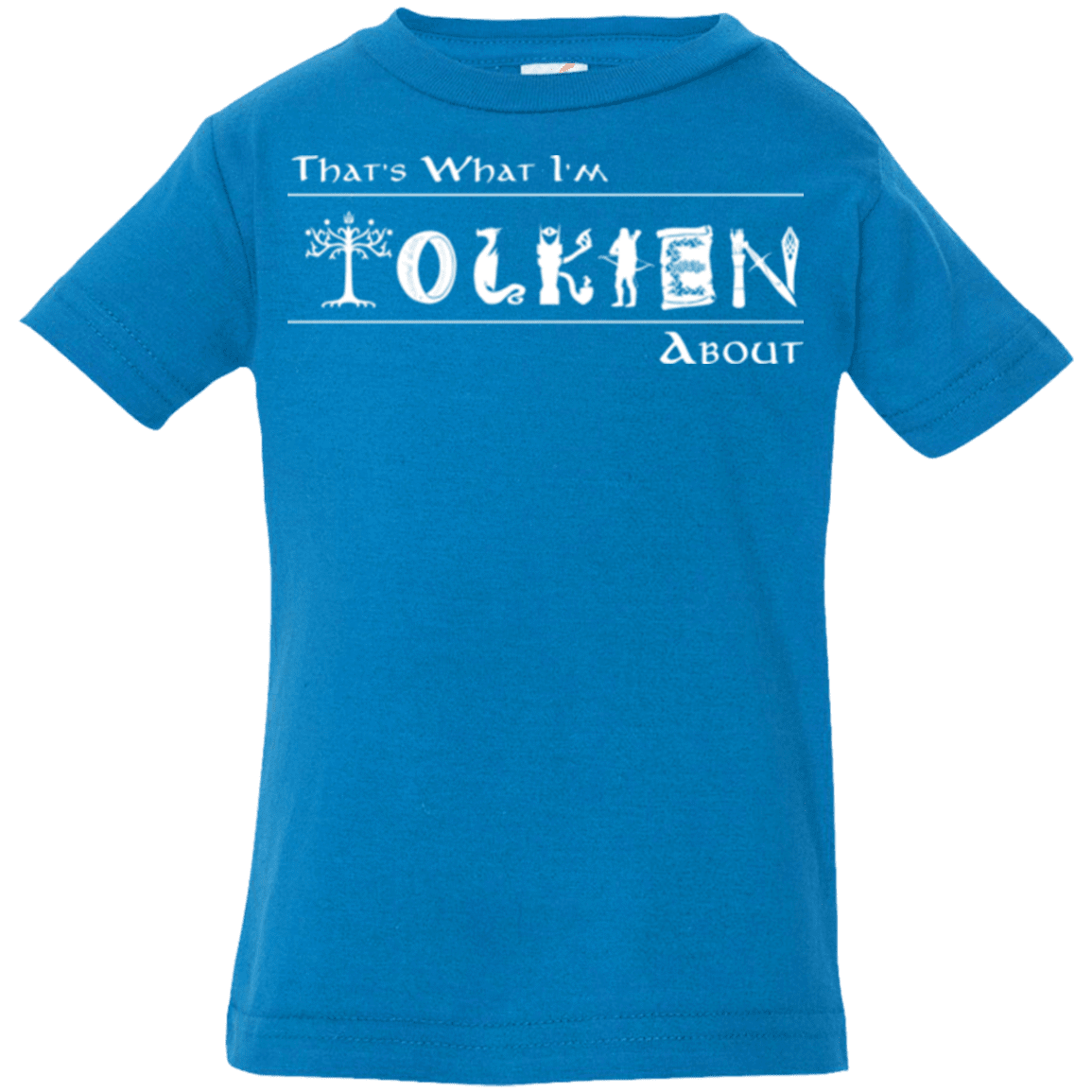 T-Shirts Cobalt / 6 Months Tolkien About Infant Premium T-Shirt