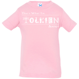 T-Shirts Pink / 6 Months Tolkien About Infant Premium T-Shirt