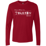 T-Shirts Cardinal / Small Tolkien About Men's Premium Long Sleeve