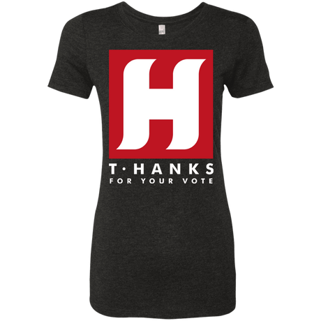 T-Shirts Vintage Black / S Tom HANKS For Your Vote Women's Triblend T-Shirt