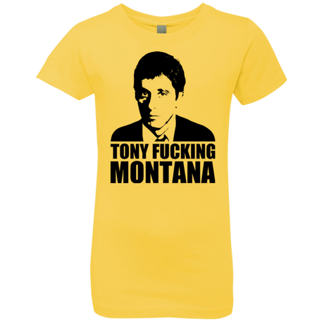 T-Shirts Vibrant Yellow / YXS Tony Fucking Montana Girls Premium T-Shirt