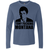 T-Shirts Indigo / Small Tony Fucking Montana Men's Premium Long Sleeve