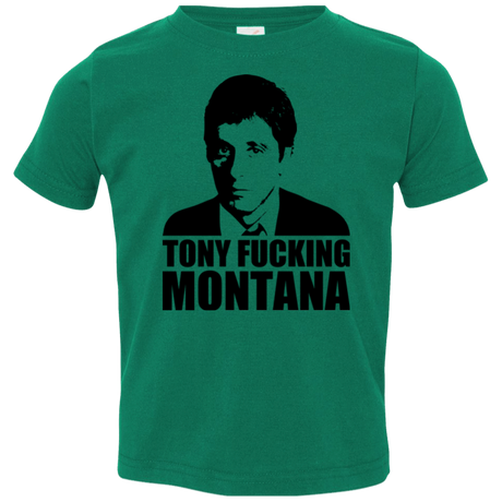 T-Shirts Kelly / 2T Tony Fucking Montana Toddler Premium T-Shirt