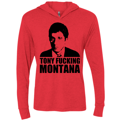 T-Shirts Vintage Red / X-Small Tony Fucking Montana Triblend Long Sleeve Hoodie Tee