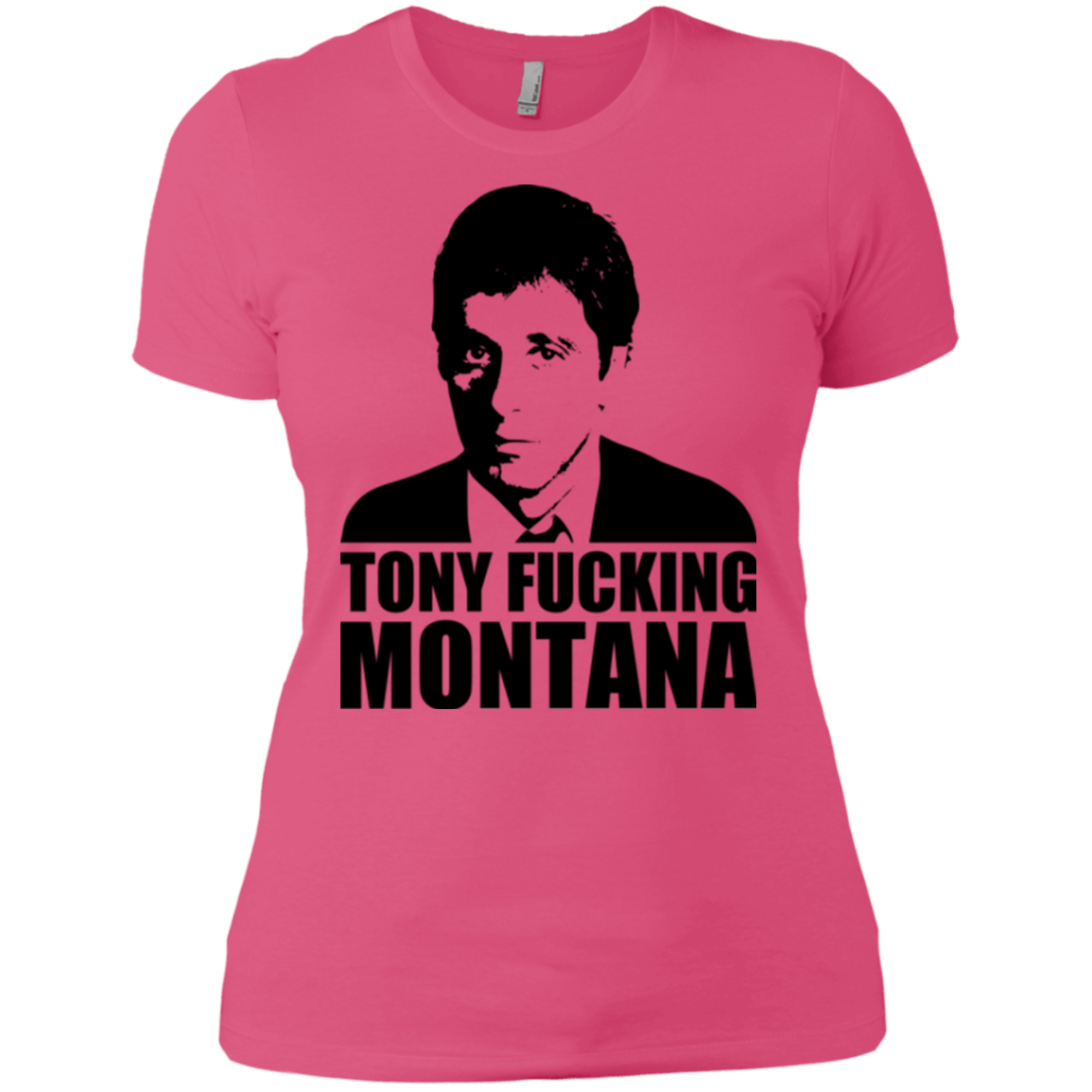 T-Shirts Hot Pink / X-Small Tony Fucking Montana Women's Premium T-Shirt