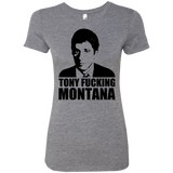 T-Shirts Premium Heather / Small Tony Fucking Montana Women's Triblend T-Shirt