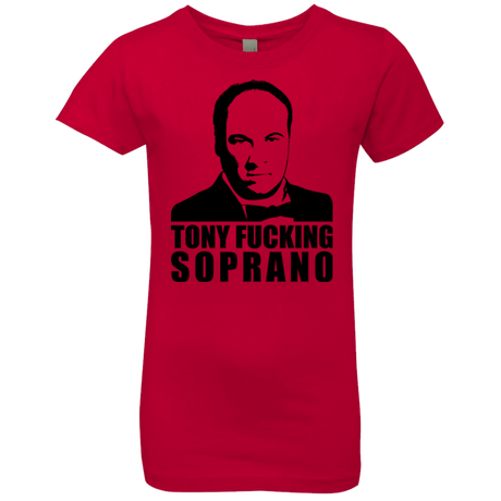 T-Shirts Red / YXS Tony Fucking Soprano Girls Premium T-Shirt
