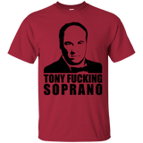 T-Shirts Cardinal / Small Tony Fucking Soprano T-Shirt