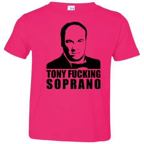 T-Shirts Hot Pink / 2T Tony Fucking Soprano Toddler Premium T-Shirt