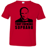 T-Shirts Red / 2T Tony Fucking Soprano Toddler Premium T-Shirt