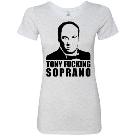 T-Shirts Heather White / Small Tony Fucking Soprano Women's Triblend T-Shirt