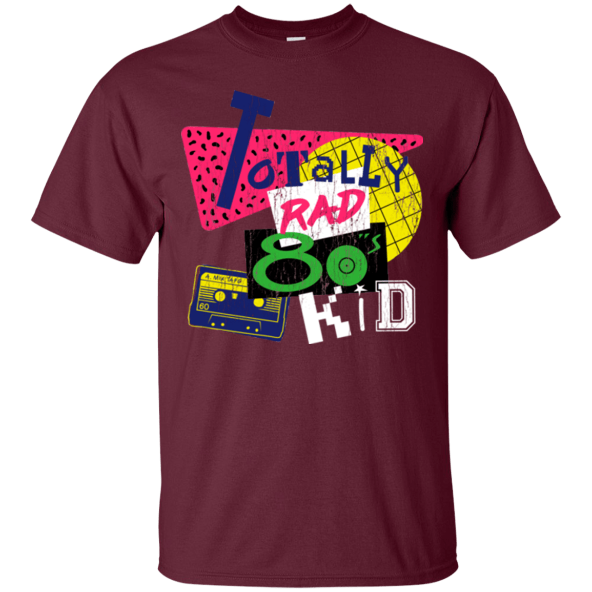 T-Shirts Maroon / Small Totally Rad T-Shirt