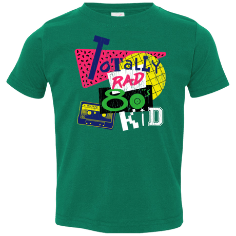 T-Shirts Kelly / 2T Totally Rad Toddler Premium T-Shirt