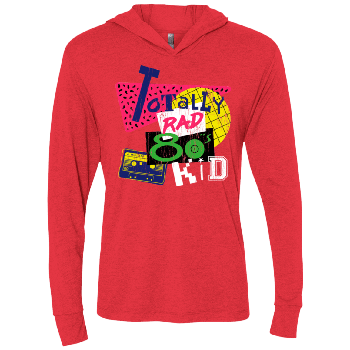 T-Shirts Vintage Red / X-Small Totally Rad Triblend Long Sleeve Hoodie Tee