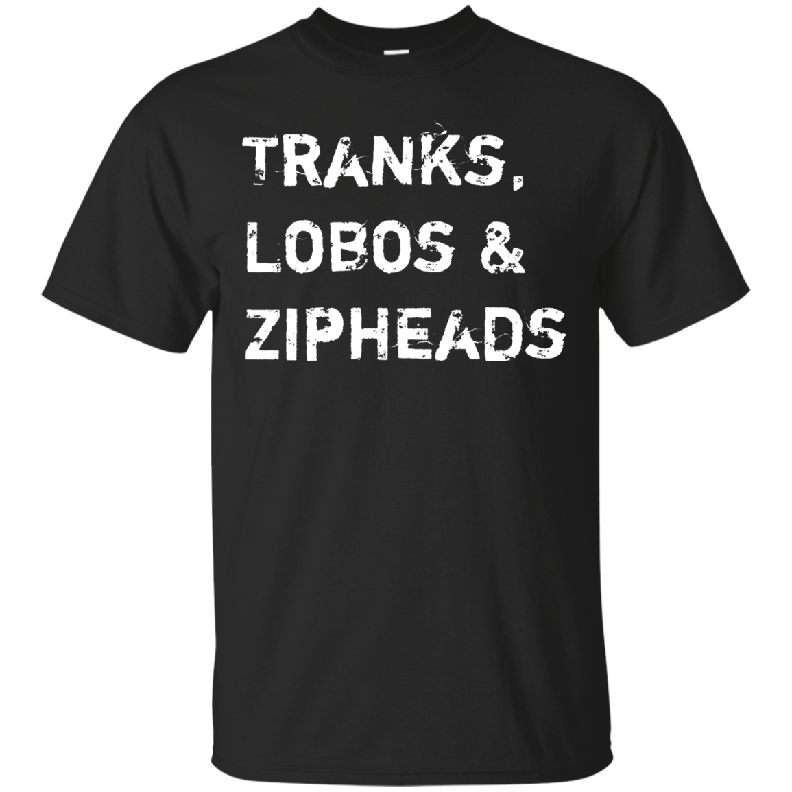 T-Shirts Black / Small Tranks Lobos Zipheads T-Shirt