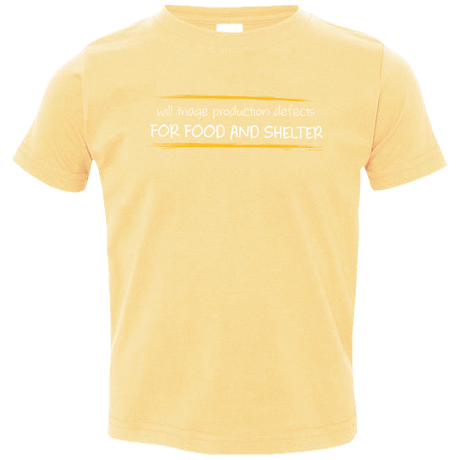 T-Shirts Butter / 2T Triaging Defects For Food And Shelter Toddler Premium T-Shirt