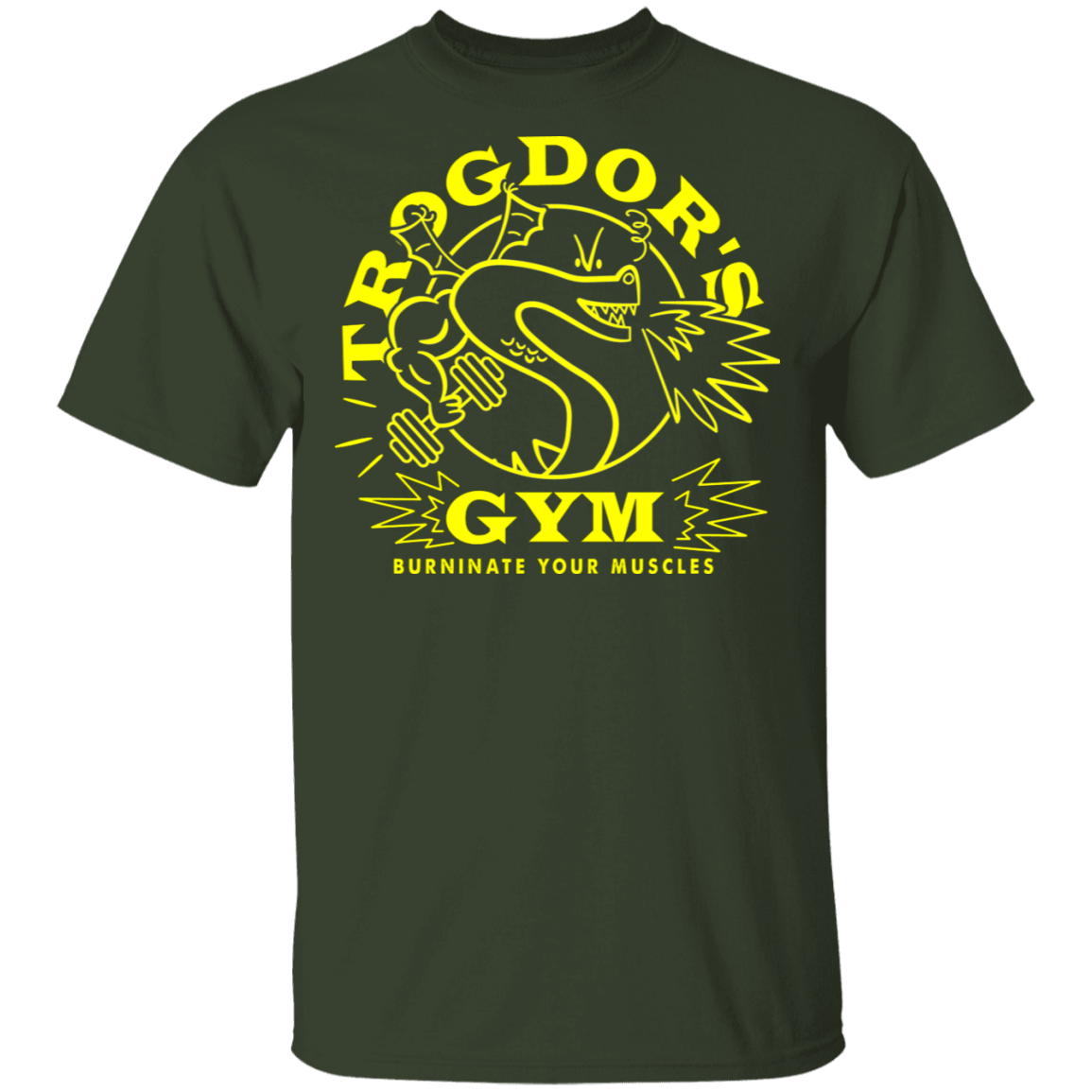 T-Shirts Forest / S Trogdors Gym T-Shirt