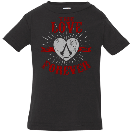T-Shirts Black / 6 Months True Love Forever Assasin Infant PremiumT-Shirt