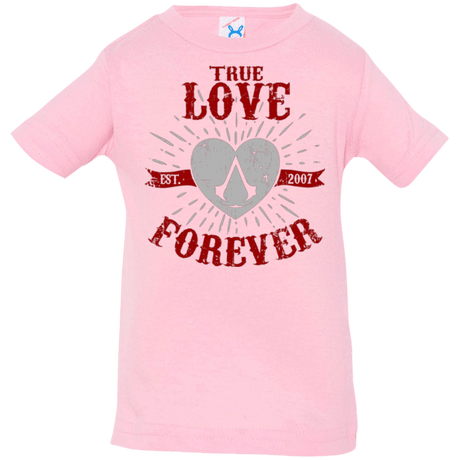 T-Shirts Pink / 6 Months True Love Forever Assasin Infant PremiumT-Shirt