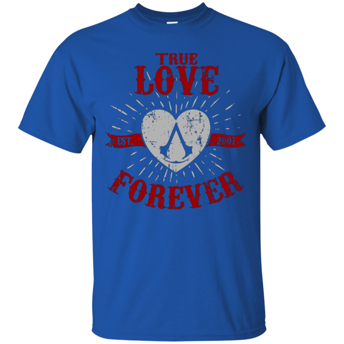 T-Shirts Royal / Small True Love Forever Assasin T-Shirt