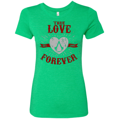 T-Shirts Envy / Small True Love Forever Assasin Women's Triblend T-Shirt