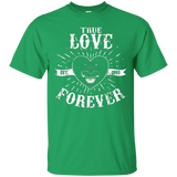 T-Shirts Irish Green / Small True Love Forever Black T-Shirt