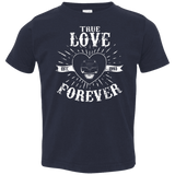 T-Shirts Navy / 2T True Love Forever Black Toddler Premium T-Shirt