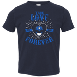 T-Shirts Navy / 2T True Love Forever Blue Toddler Premium T-Shirt