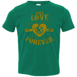 T-Shirts Kelly / 2T True Love Forever Games Toddler Premium T-Shirt