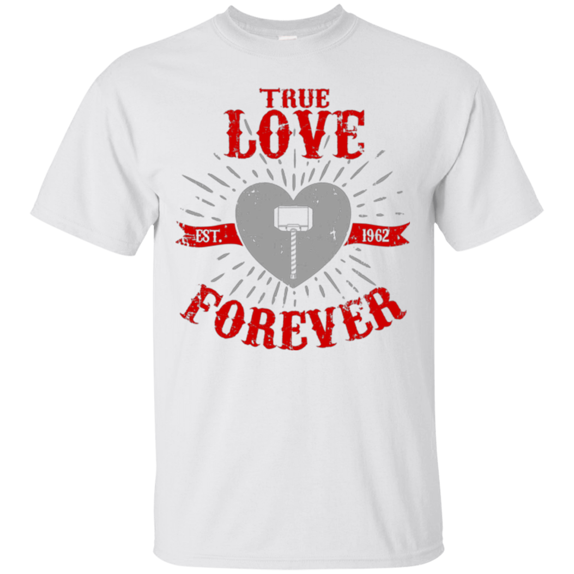 T-Shirts White / Small True Love Forever God Thunder T-Shirt