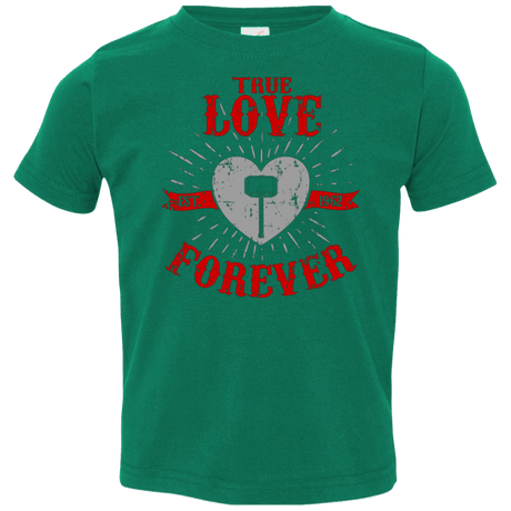 T-Shirts Kelly / 2T True Love Forever God Thunder Toddler Premium T-Shirt