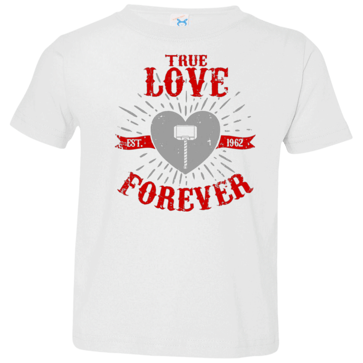 T-Shirts White / 2T True Love Forever God Thunder Toddler Premium T-Shirt