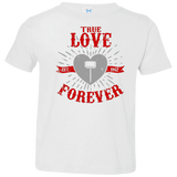 T-Shirts White / 2T True Love Forever God Thunder Toddler Premium T-Shirt
