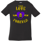 T-Shirts Black / 6 Months True Love Forever Masters Infant PremiumT-Shirt