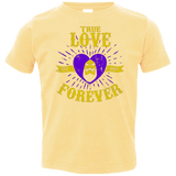 T-Shirts Butter / 2T True Love Forever Masters Toddler Premium T-Shirt