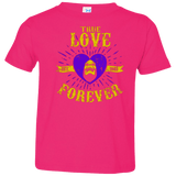 T-Shirts Hot Pink / 2T True Love Forever Masters Toddler Premium T-Shirt