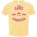 T-Shirts Butter / 2T True Love Forever Pink Toddler Premium T-Shirt