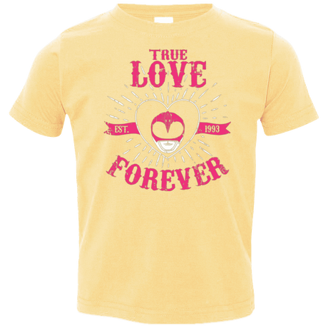 T-Shirts Butter / 2T True Love Forever Pink Toddler Premium T-Shirt