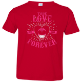 T-Shirts Red / 2T True Love Forever Pink Toddler Premium T-Shirt