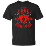 T-Shirts Black / Small True Love Forever Quinn T-Shirt